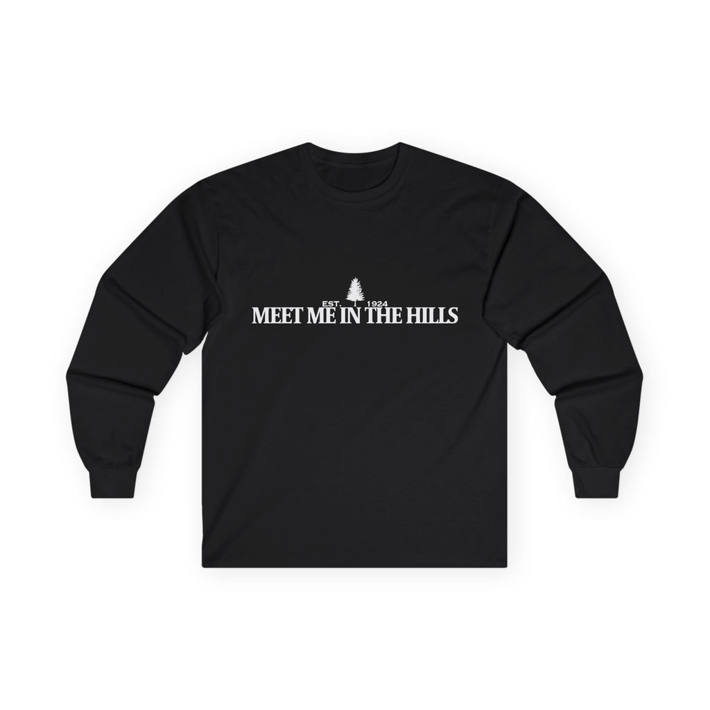 "MEET ME IN THE HILLS" COLLECTION - Long Sleeve Tee