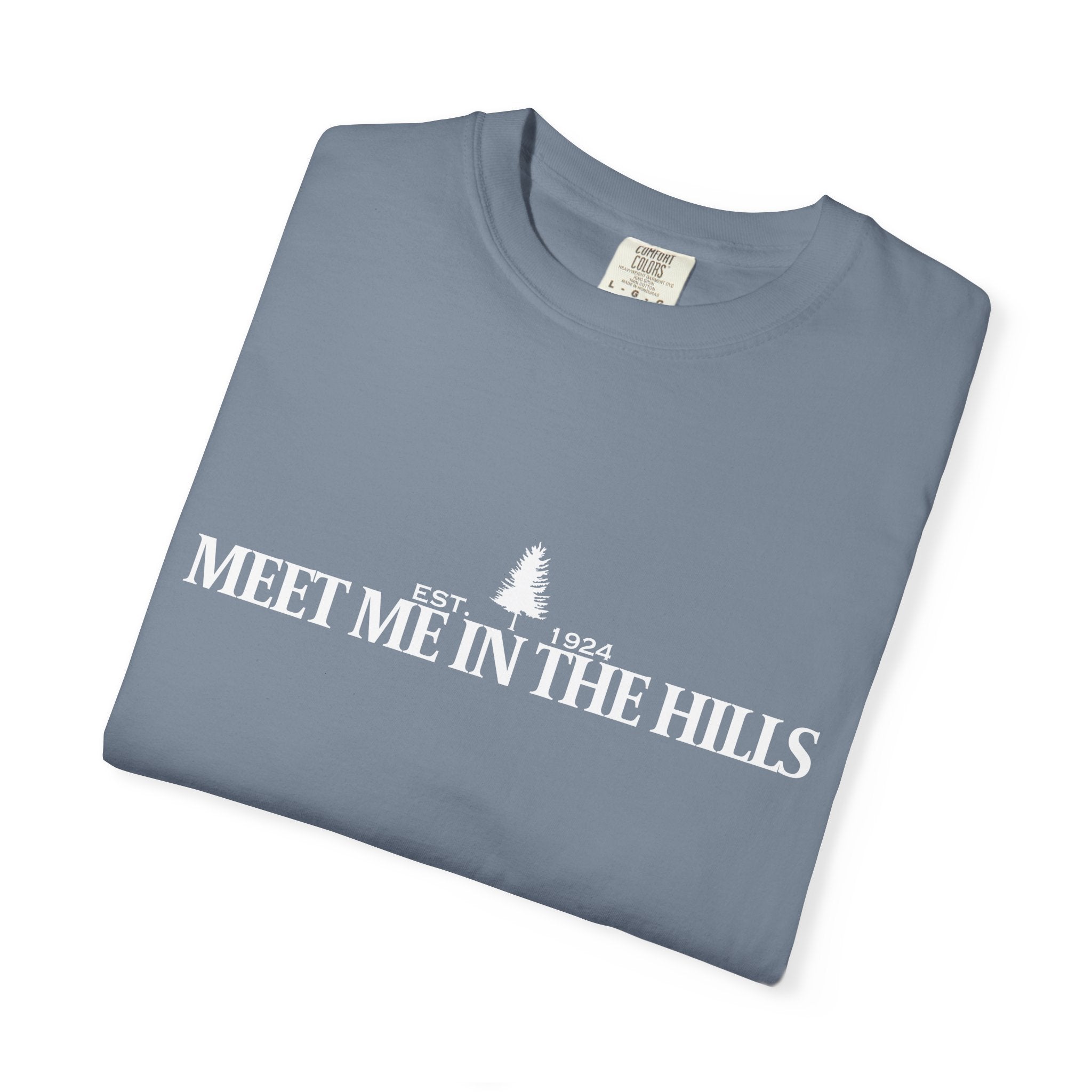 "MEET ME IN THE HILLS" COLLECTION - Outdoor Hiking Tee