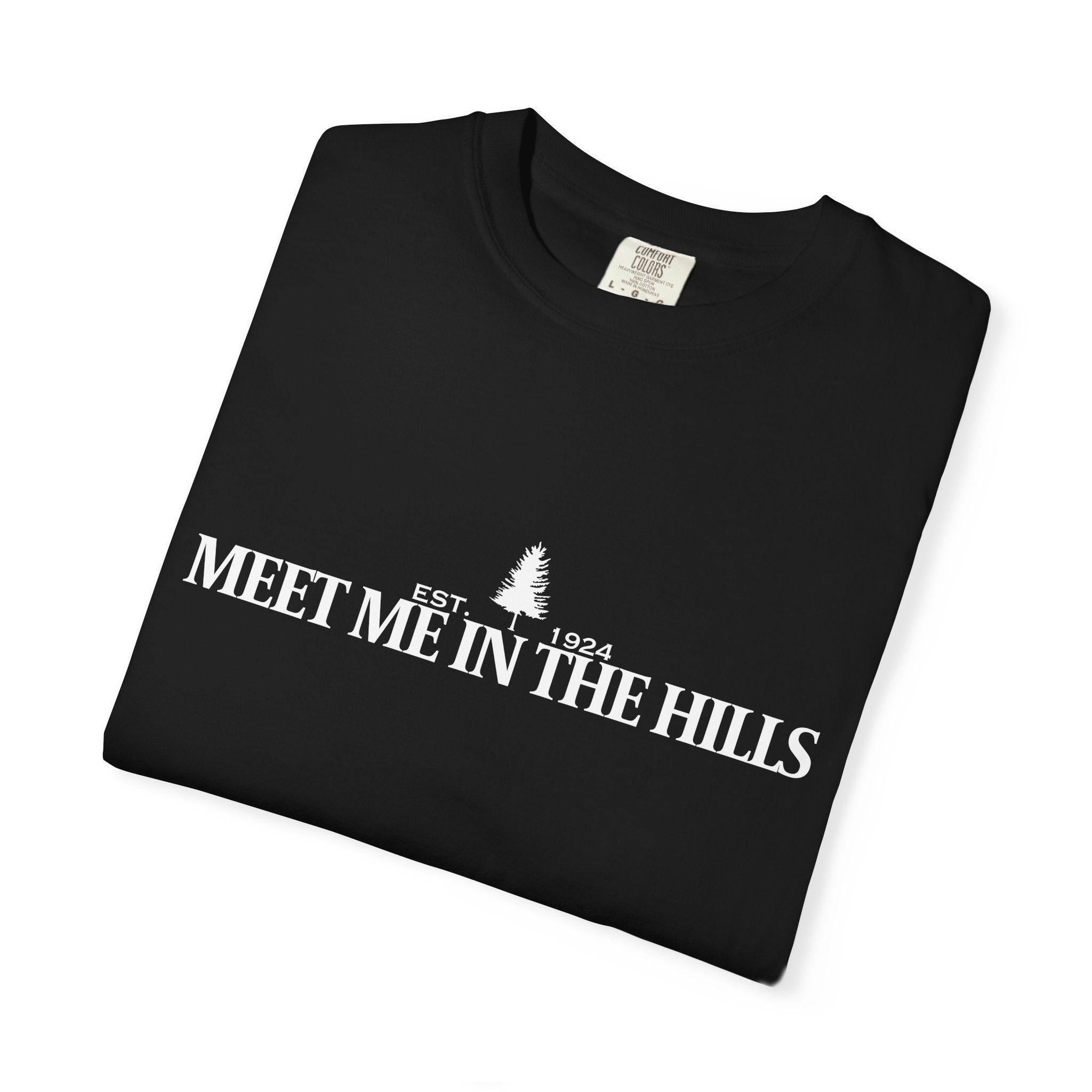 "MEET ME IN THE HILLS" COLLECTION - Outdoor Hiking Tee