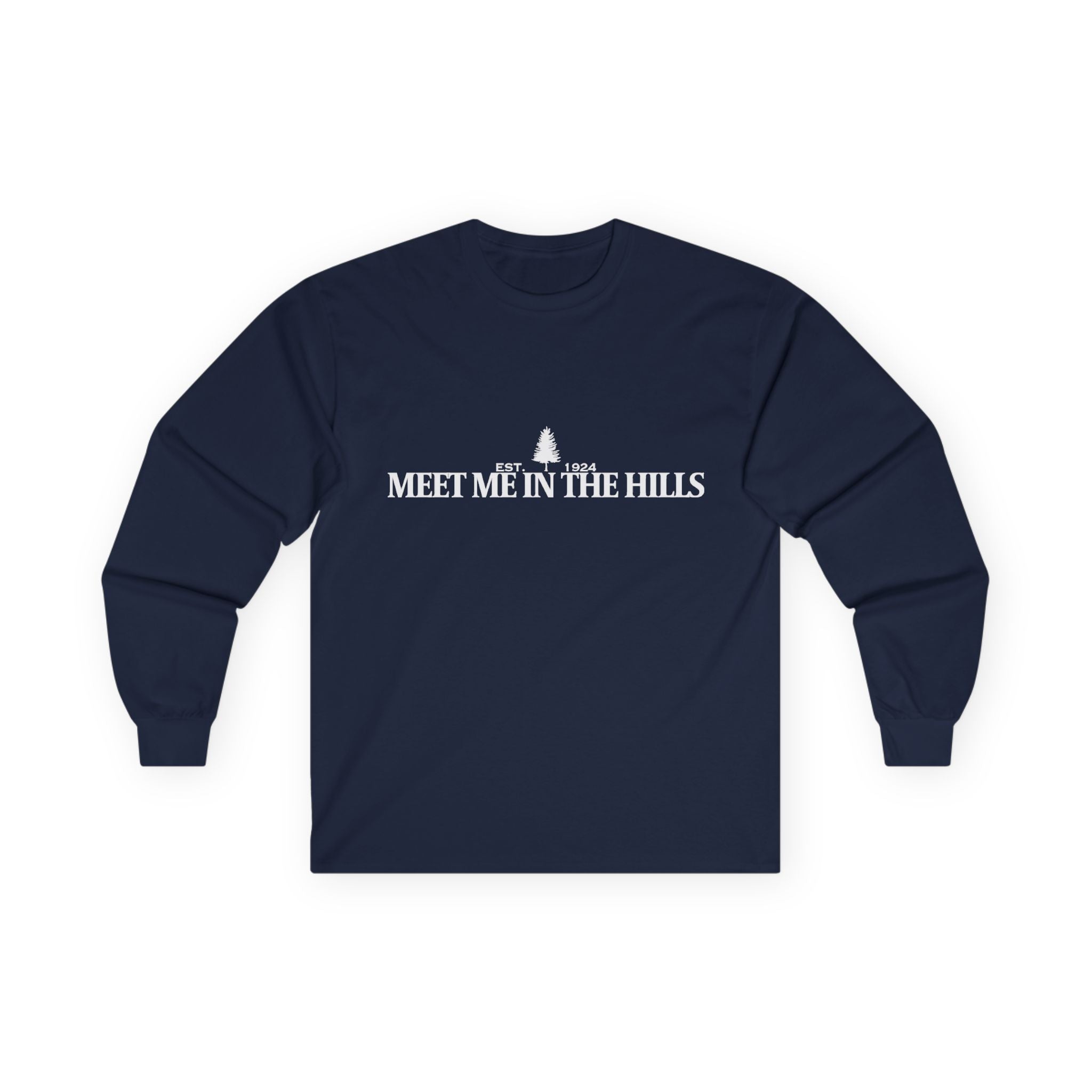 "MEET ME IN THE HILLS" COLLECTION - Long Sleeve Tee