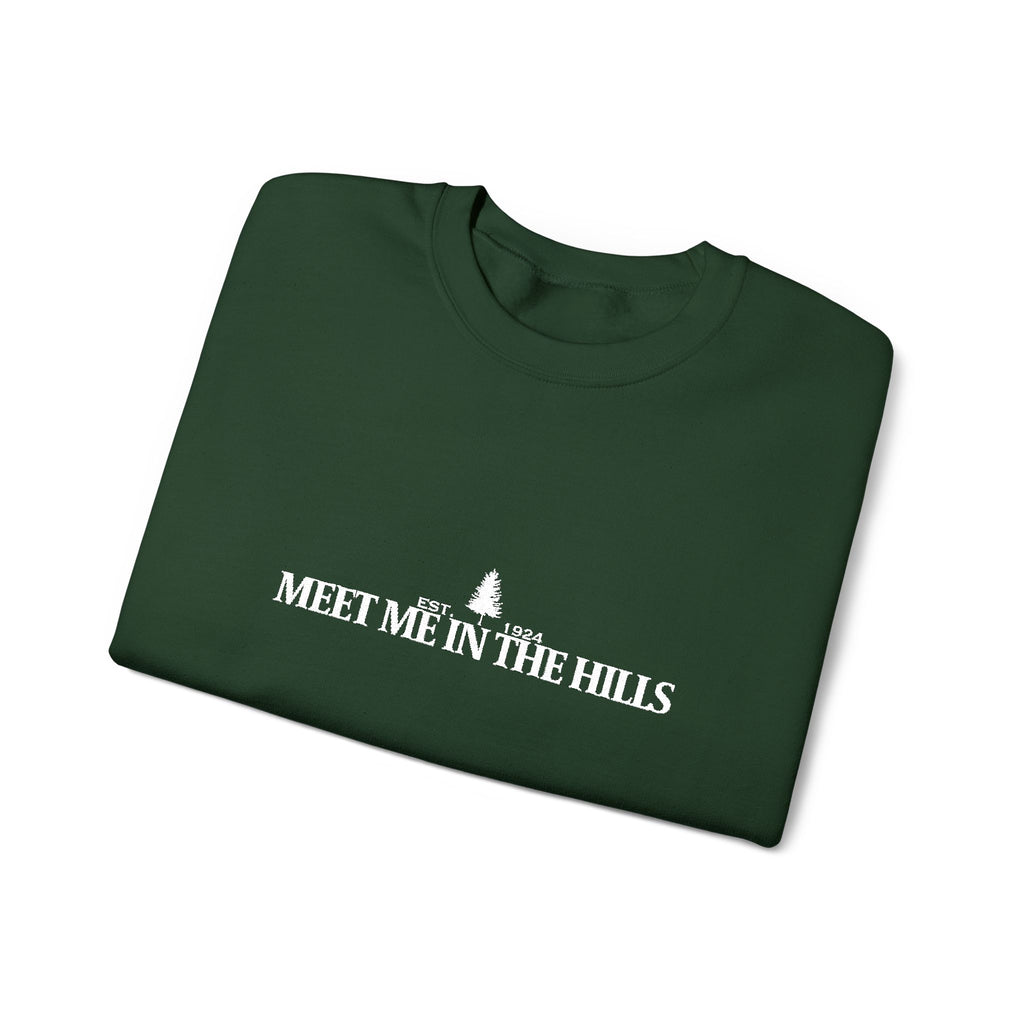 "MEET ME IN THE HILLS" COLLECTION - Crewneck Sweatshirt