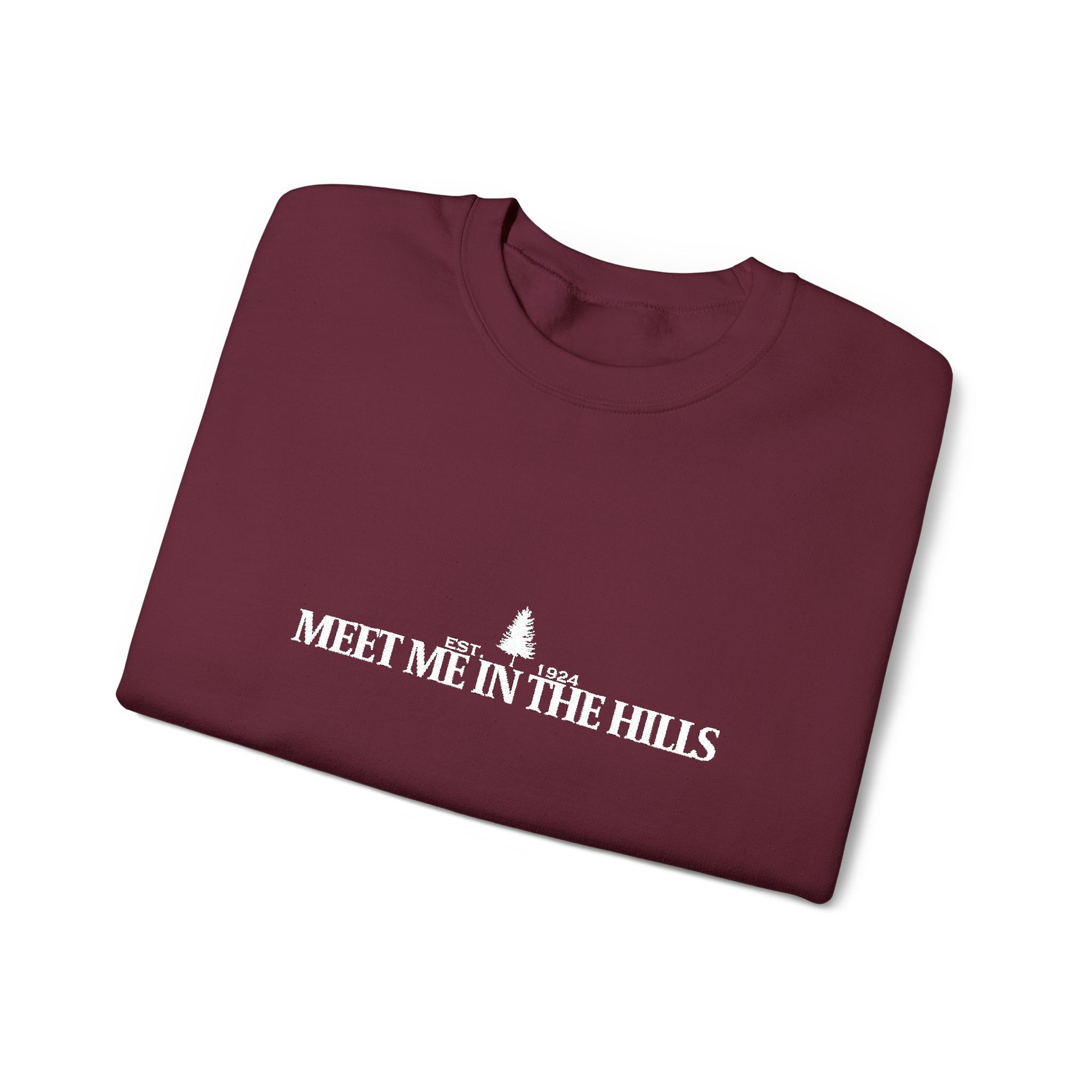 "MEET ME IN THE HILLS" COLLECTION - Crewneck Sweatshirt