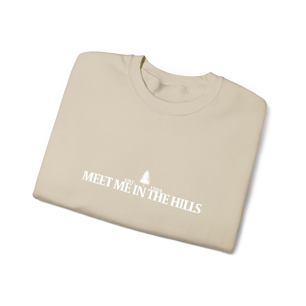 "MEET ME IN THE HILLS" COLLECTION - Crewneck Sweatshirt
