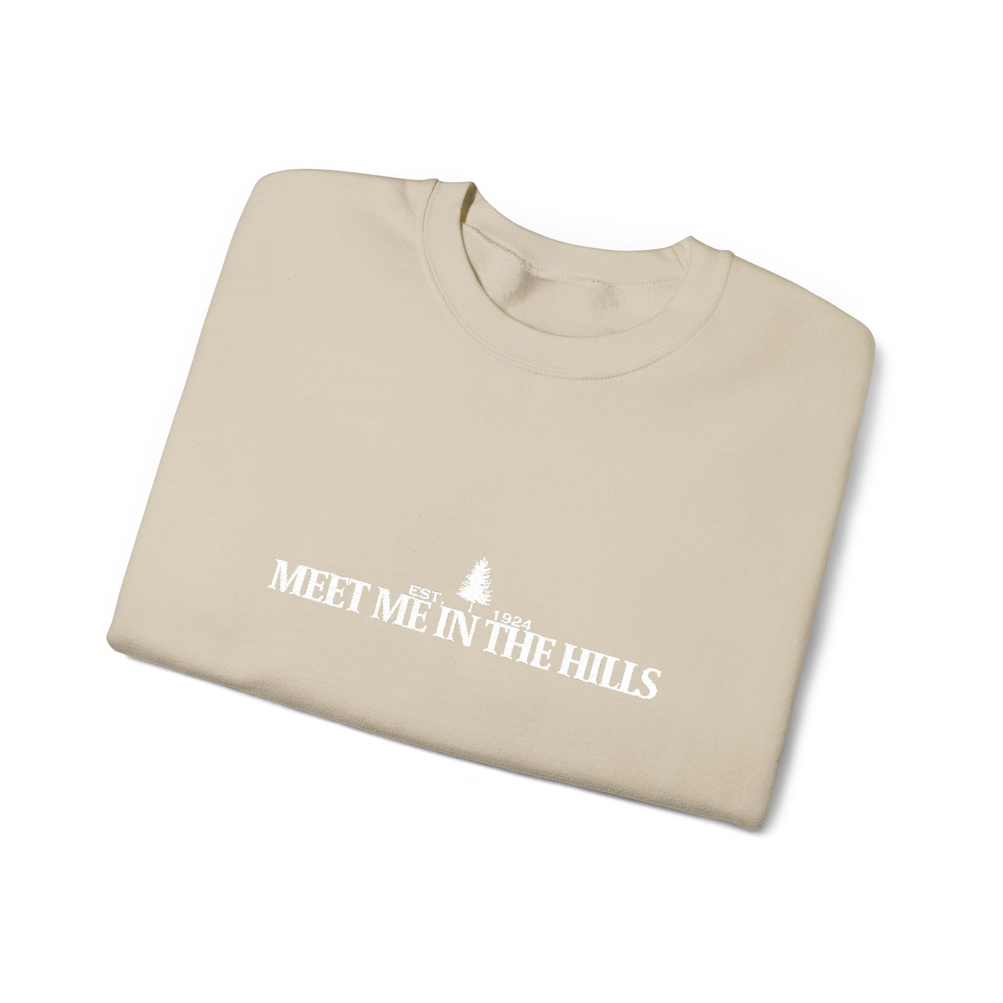 "MEET ME IN THE HILLS" COLLECTION - Crewneck Sweatshirt