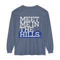 "MEET ME IN THE HILLS" COLLECTION - Long Sleeve Tee
