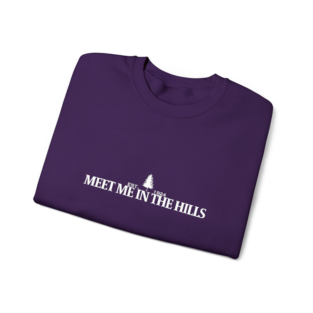 "MEET ME IN THE HILLS" COLLECTION - Crewneck Sweatshirt