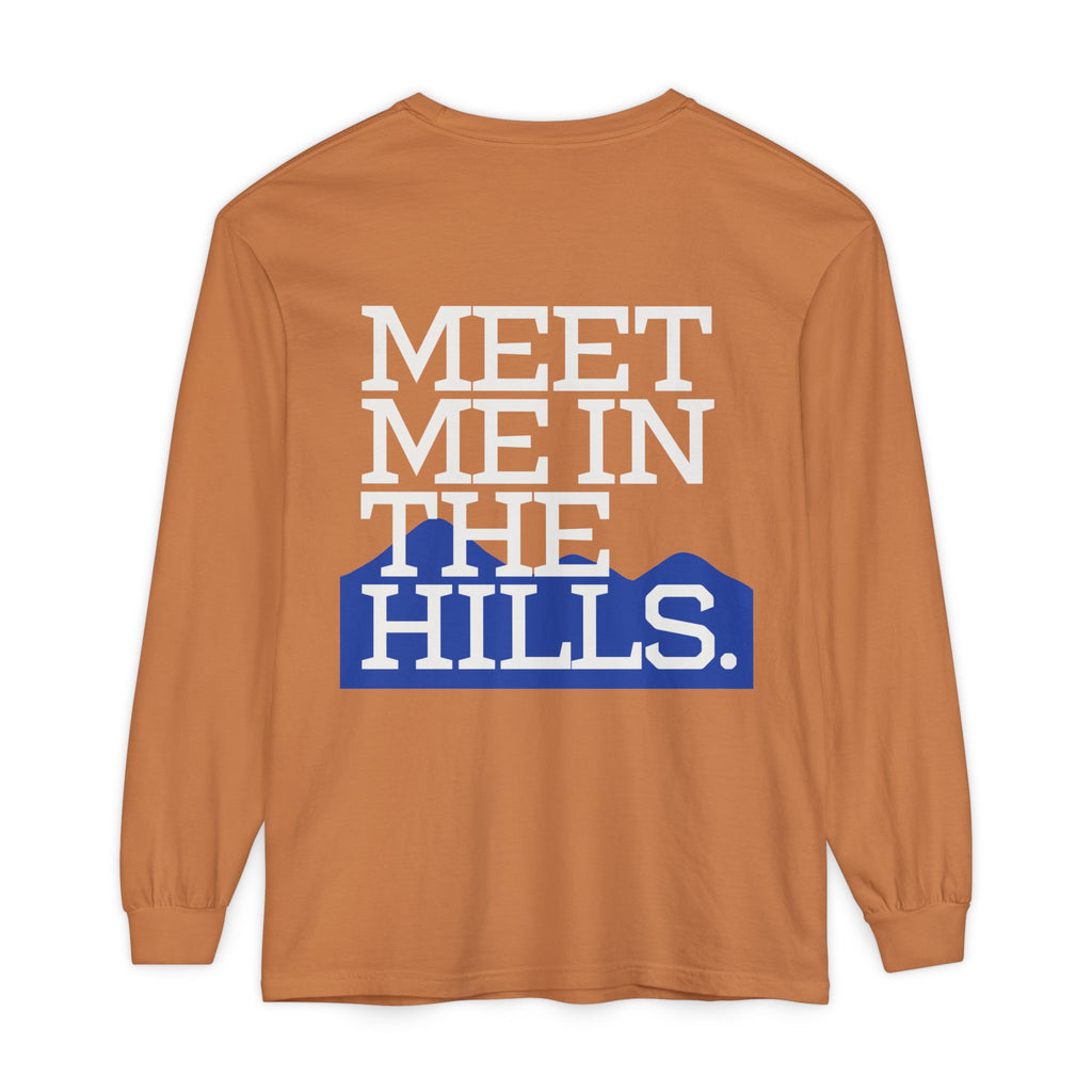 "MEET ME IN THE HILLS" COLLECTION - Long Sleeve Tee