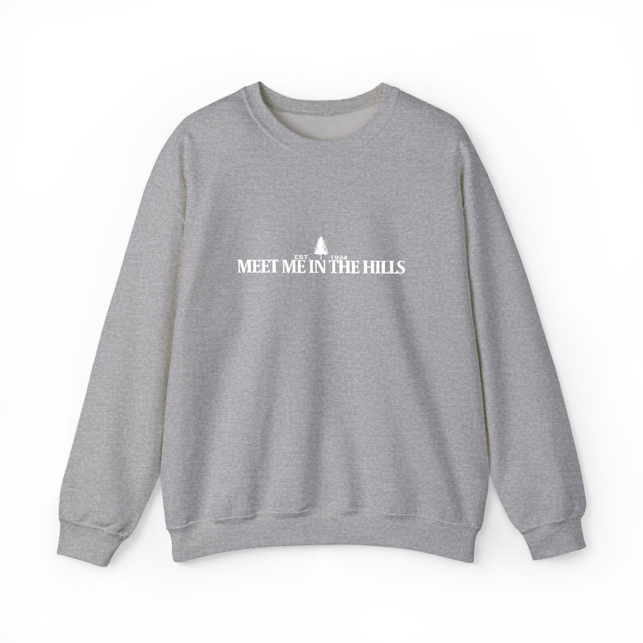 "MEET ME IN THE HILLS" COLLECTION - Crewneck Sweatshirt