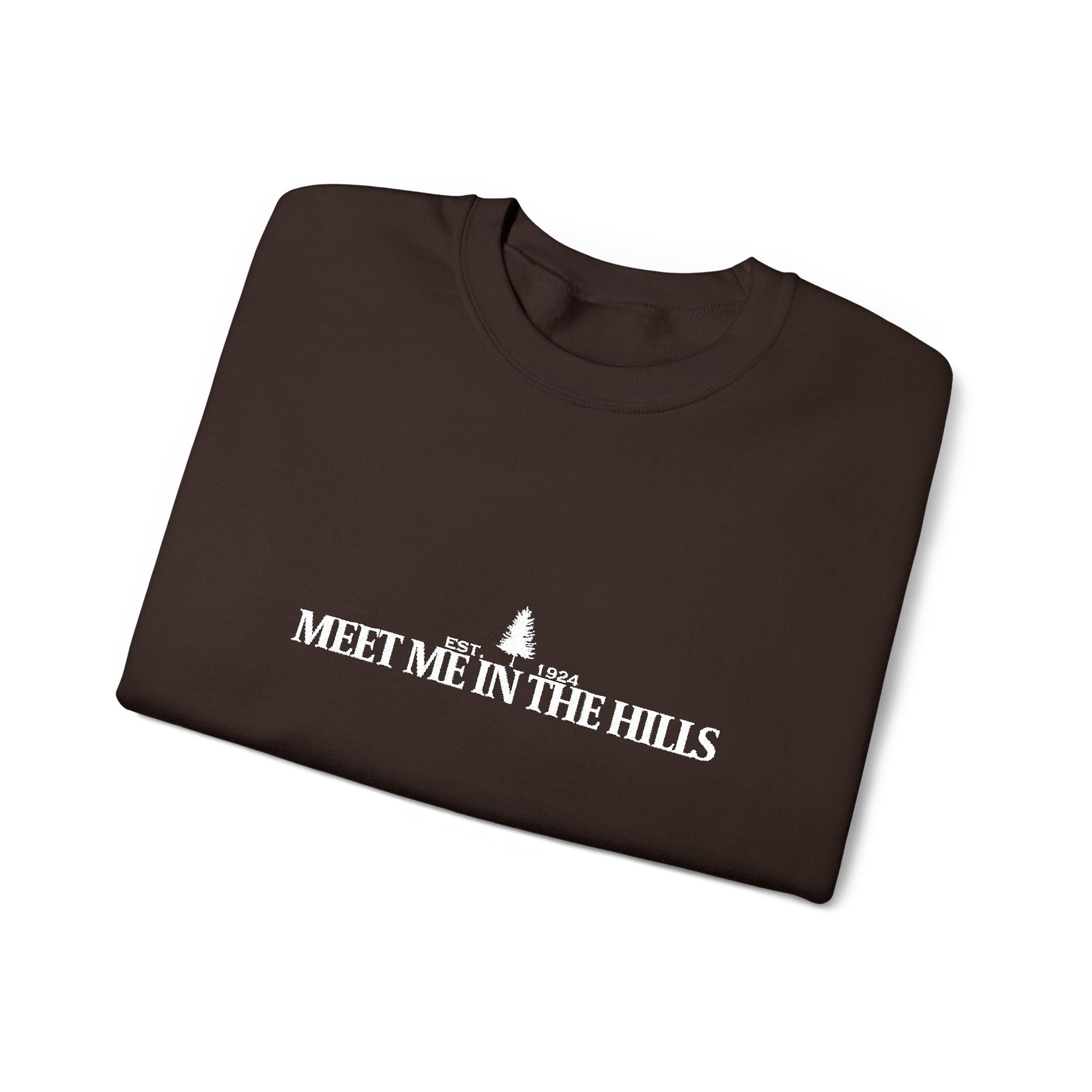 "MEET ME IN THE HILLS" COLLECTION - Crewneck Sweatshirt