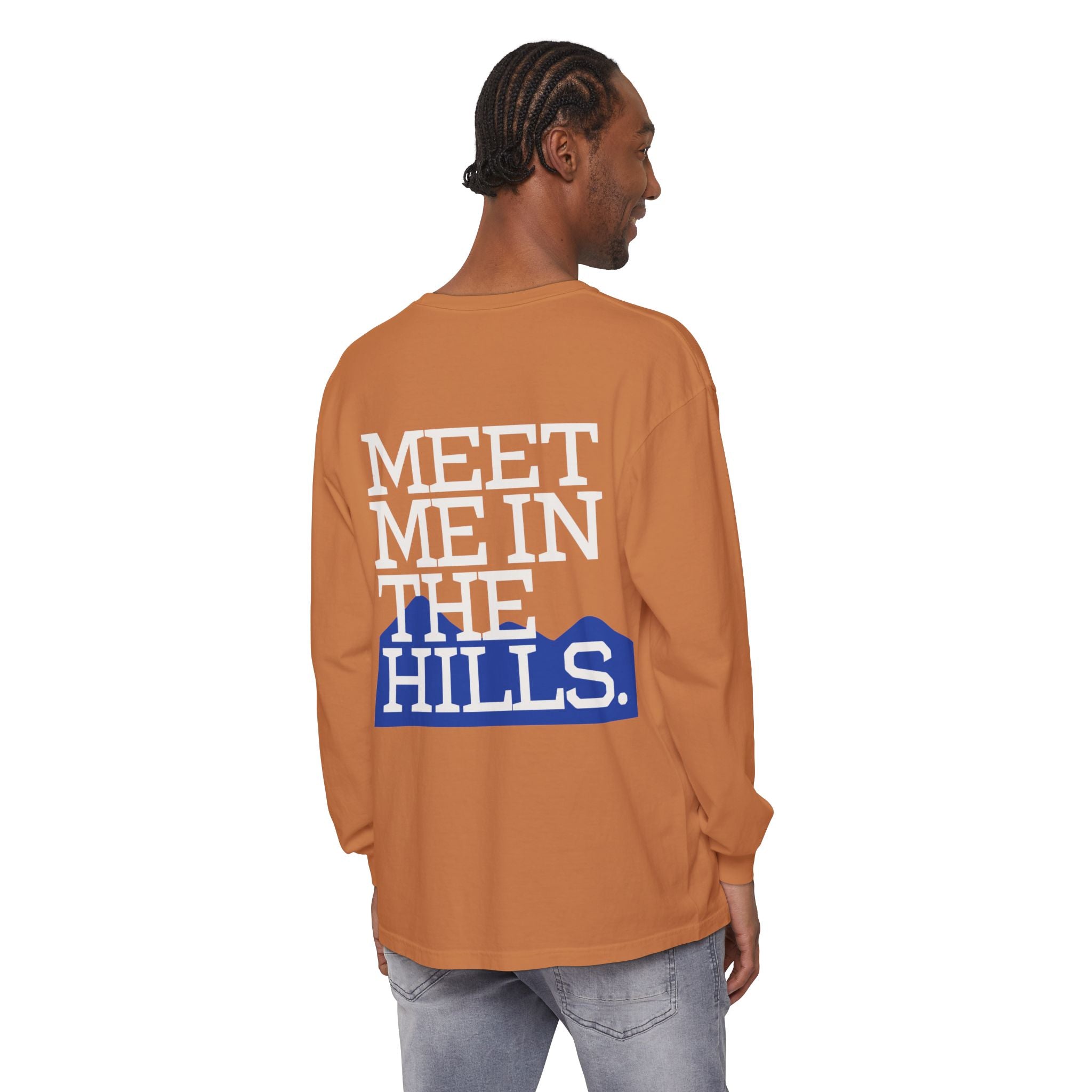 "MEET ME IN THE HILLS" COLLECTION - Long Sleeve Tee