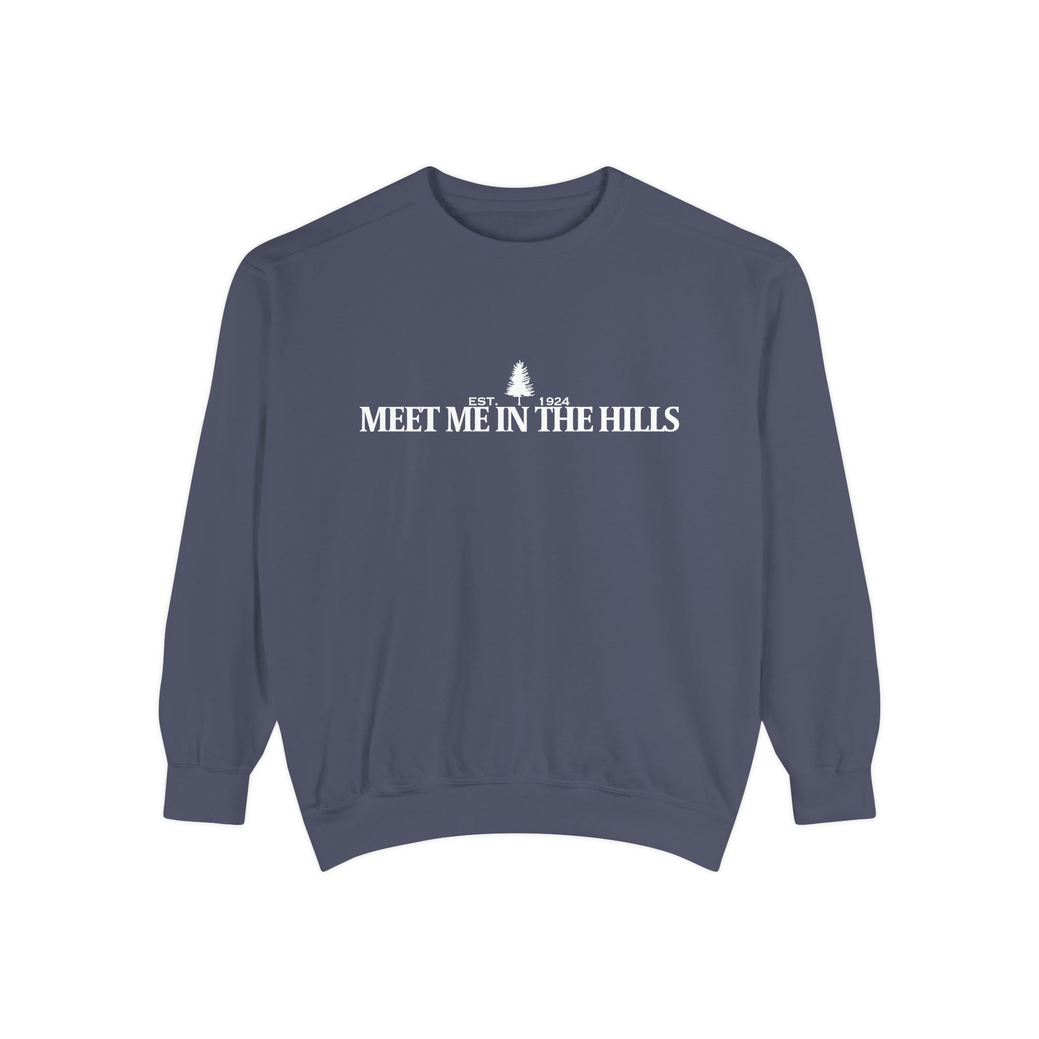 "MEET ME IN THE HILLS" COLLECTION - Graphic Crewneck