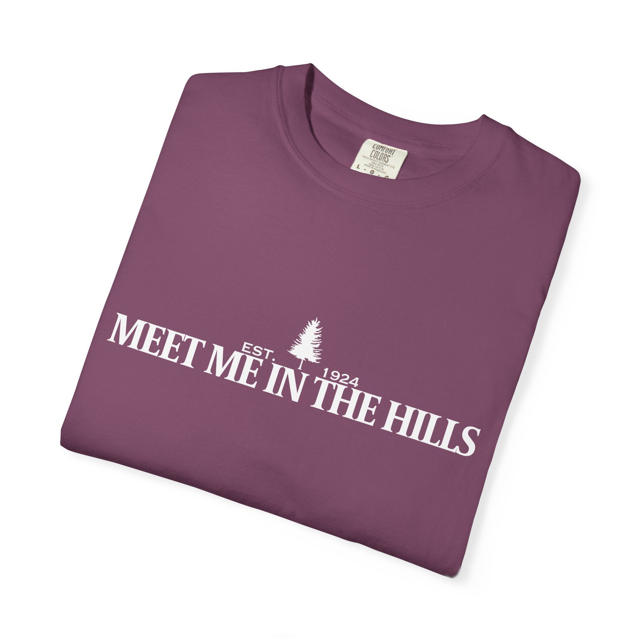 "MEET ME IN THE HILLS" COLLECTION - Outdoor Hiking Tee